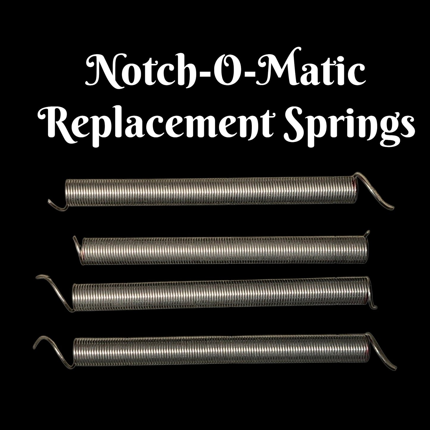 Notch-O-Matic, Replacement Spring